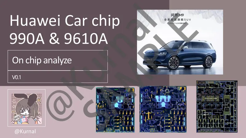 Huawei-Car-Chip-990A&9610A V0.1